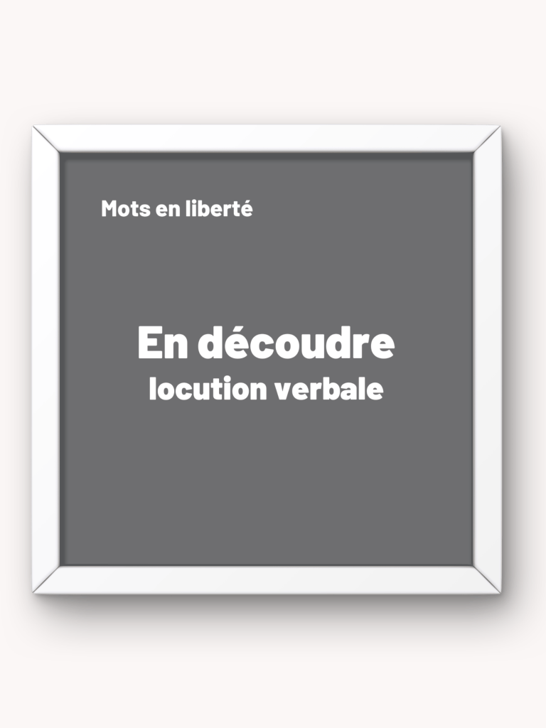 En découdre, locution verbale – Minuit moins dix